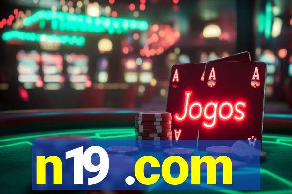 n19 .com